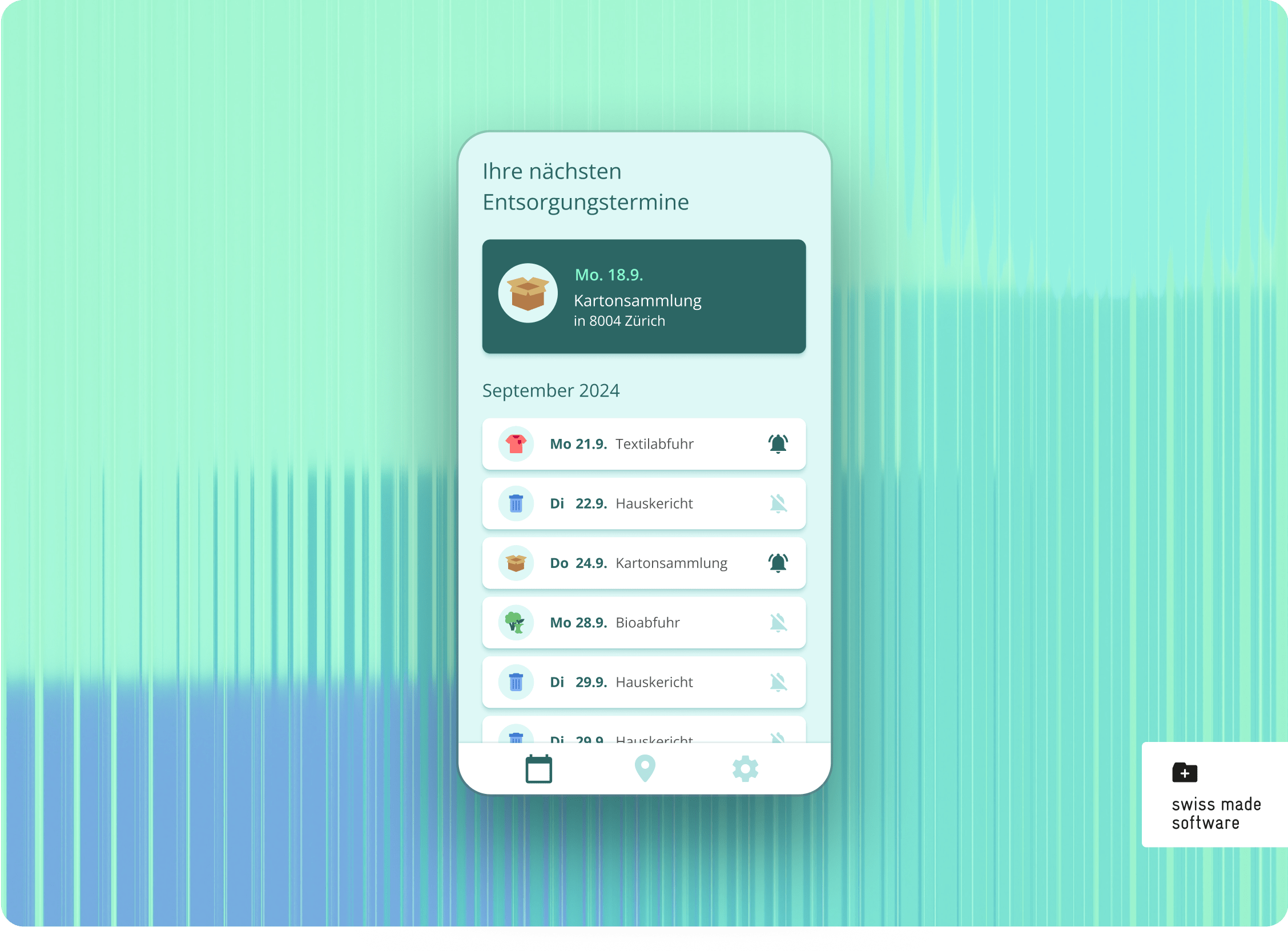 Damit Abfälle auch in Ihrer Gemeinde zur richtigen Zeit an den richtigen Ort gelangen.